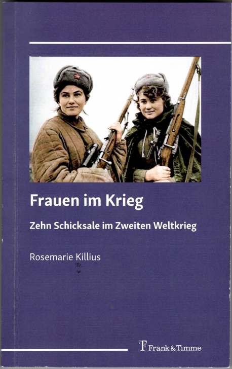 Cover des Buches "Frauen im Krieg" von Rosemarie Kilius