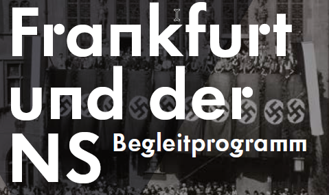 Rahmenprogramm Frankfurt und der NS © HMF